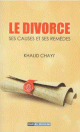 Le divorce : Ses causes et ses remedes - Format de poche (10,5 x 17 cm)