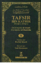 Tafsir Ibn Kathir (Exegese abregee) - Volume 8 : de la sourate Al-Ahzab a la sourate ad-Doukhan