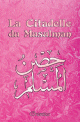 La Citadelle du Musulman - Couverture rose fleurie (francais/arabe/phonetique) - Hisn Al Muslim Orientica