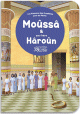 Moussa et son frere Haroun - Histoires des Prophetes pour les Petits
