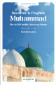 Decouvrir le Prophete Muhammad - Plus de 500 hadiths classes par themes