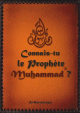 Connais-tu le Prophete Muhammad (PBDSL)
